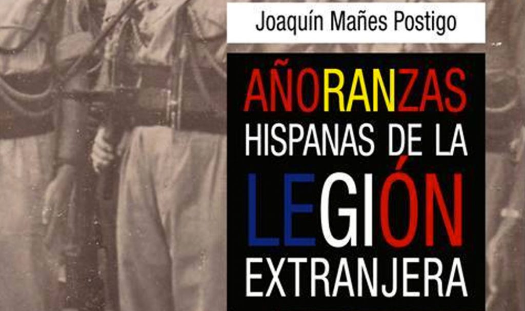 Añoranzas hispanas de la Legión Extranjera